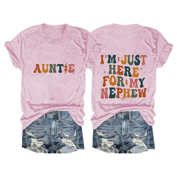 CAMERIARI Letter Short Sleeve Crew Neck Tshirts Shirts for Women, Size S-3XL, Big&Tall, Pink, Aunt Shirt I'm Just Here for My Nephew T Shirts Auntie Tee Shirt Crewneck Cotton Short Sleeve