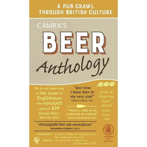 CAMRA'S Beer Anthology : A Pub Crawl through British Culture (Hardcover)