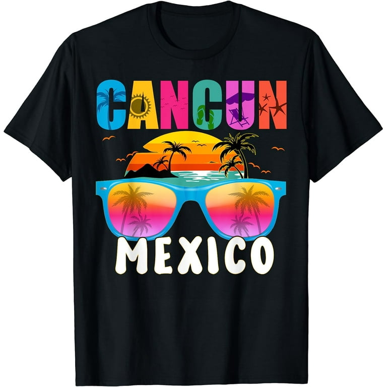 Cancun Mexico T Shirt Cancun Mexico T Shirt
