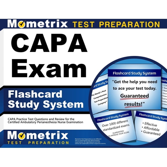 CAPA Exam Flashcard Study System: CAPA Practice Test Questions and Review for the Certified Ambulatory Perianesthesia Nurse Examination
