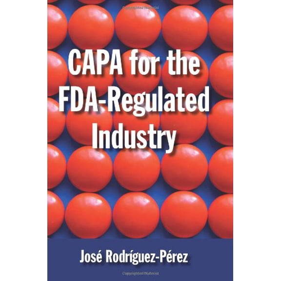 Pre-Owned CAPA for the FDA-Regulated Industry Paperback