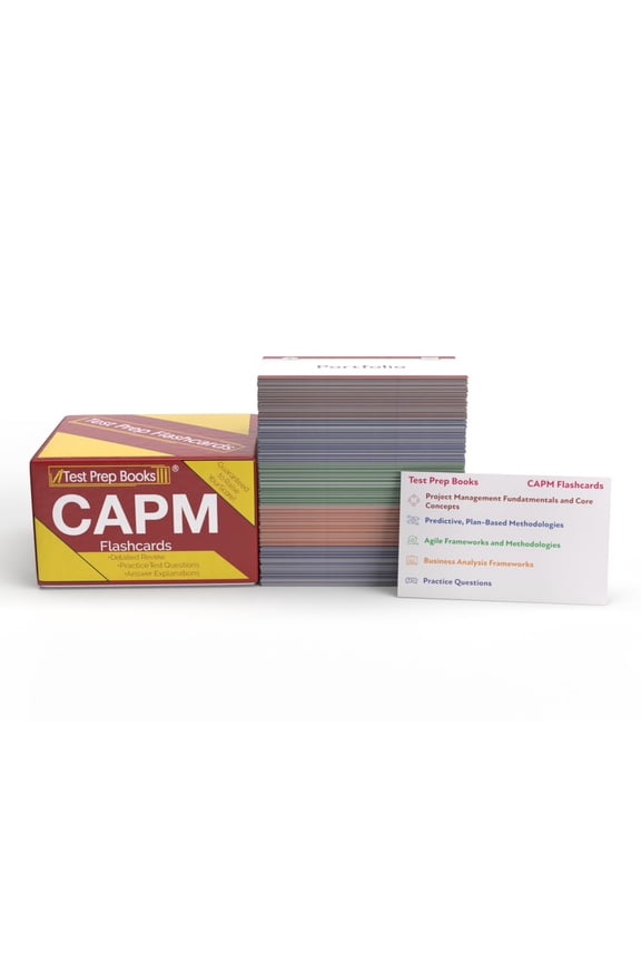 CAPM Exam Prep Study Cards 2025-2026: CAPM Test Prep and Practice Test Questions for the Certified Associate in Project Management [Full Color Cards]