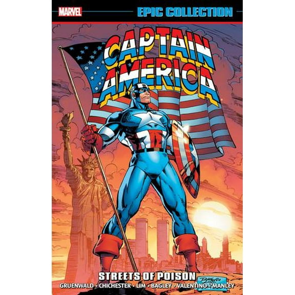 CAPTAIN AMERICA EPIC COLLECTION: STREETS OF POISON [NEW PRINTING]