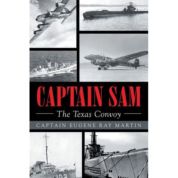 CAPTAIN SAM The Texas Convoy, (Paperback)