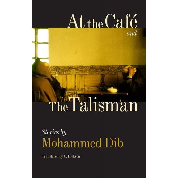 CARAF Books: Caribbean and African Literature Translated from French: At the Caf and The Talisman (Hardcover)