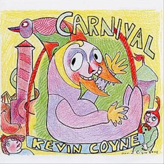 CARNIVAL [KEVIN COYNE] [CD] [1 DISC]