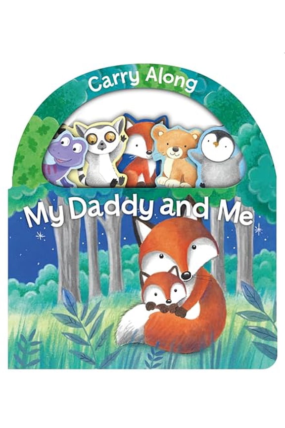 CARRY ALONG MY DADDY AND ME