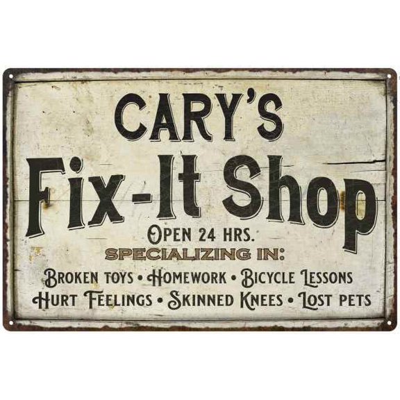CARY'S Fix-It Shop Sign Grandpa Dad Wall Dcor Gift 12x18 Metal 112180006495