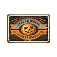 thumbnail image 1 of CASAFUN Halloween Costumes Shop Tin Sign,Pumpkin With Letter Funny Scary Classic For All Age and Sizes Vintage Metal Tin Signs for Cafes Bars Pubs Shop Wall Decorative Funny Retro Signs 12x8 Inch, 1 of 7