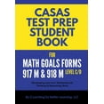 thumbnail image 1 of CASAS Test Prep Student Book for Math GOALS Forms 917M and 918M Level C/D, (Paperback), 1 of 1