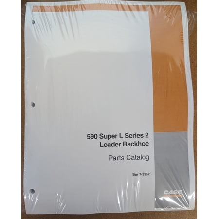 CASE 590 Super L Series 2 Backhoe Parts Catalog Manual - Part Number # 534168