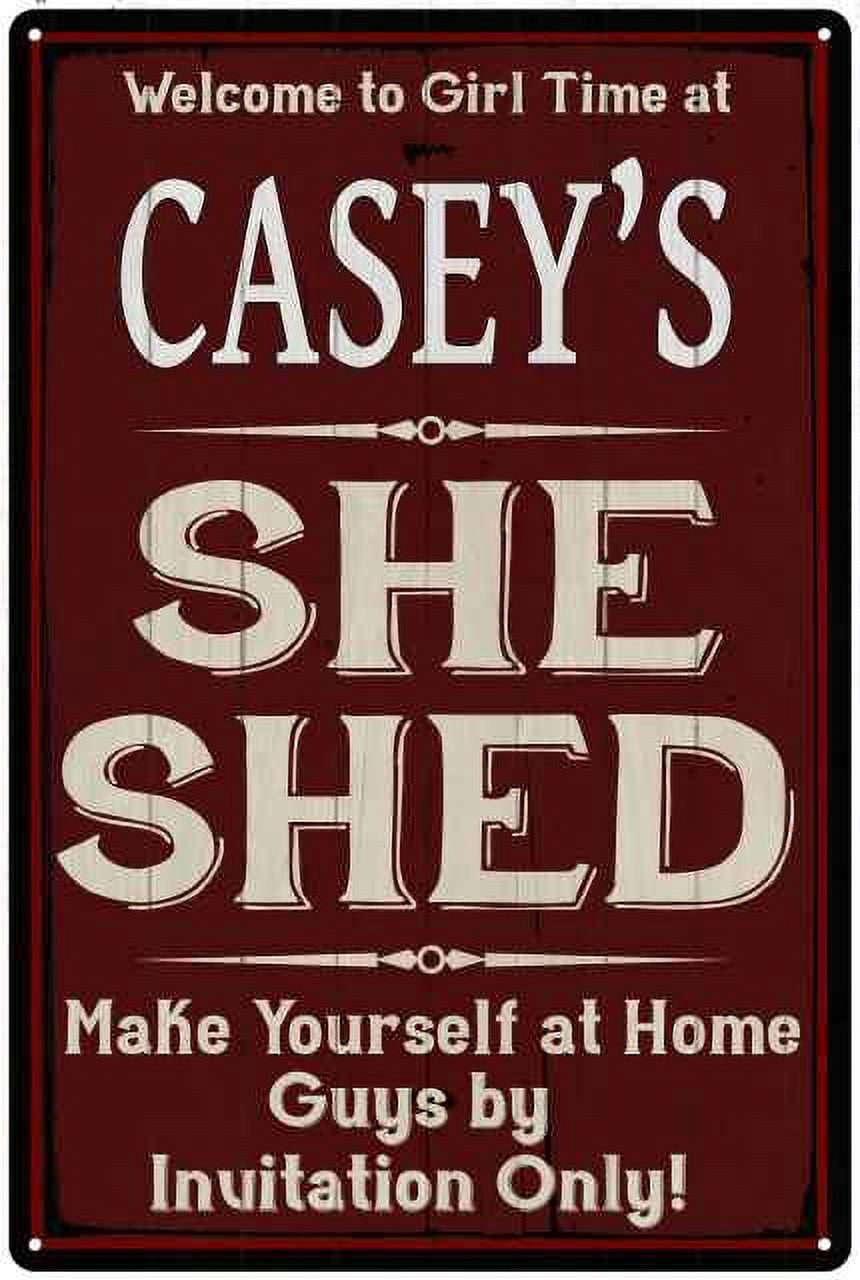 CASEY'S She Shed Red Sign Gift Lady Cave 8x12 Metal Sign 108120088464 ...