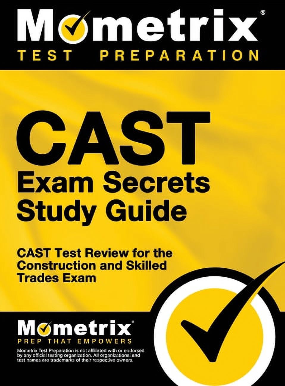 CAST Exam Secrets, Study Guide CAST Test Review for the Construction