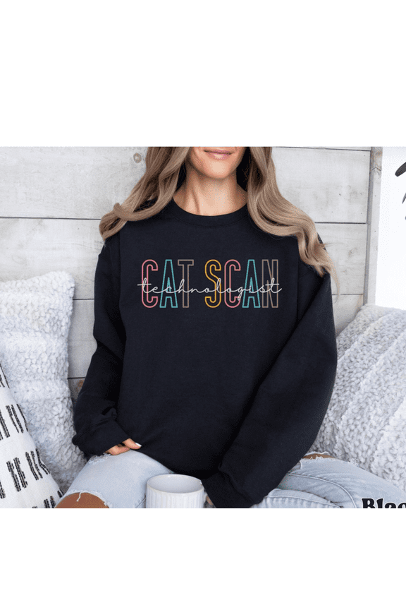 CAT Scan Tech Sweatshirt CT Technologist Crewneck for Radiology Students and Graduates
