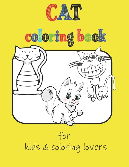CAT coloring book for kids & coloring lovers: Coloring Book for Toddlers, Easy Coloring Pages ...