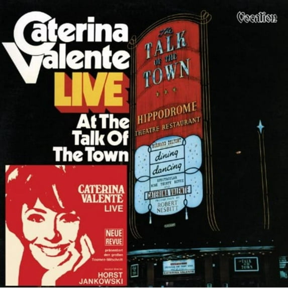 CATERINA VALENTE - LIVE AT THE TALK OF THE TOWN/CATERINA VALENTE LIVE