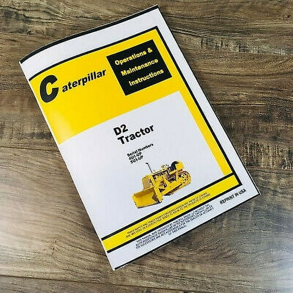 CATERPILLAR D2 CRAWLER TRACTOR OPERATORS MANUAL OWNERS S/N 4U1-UP 5U1-UP DOZER