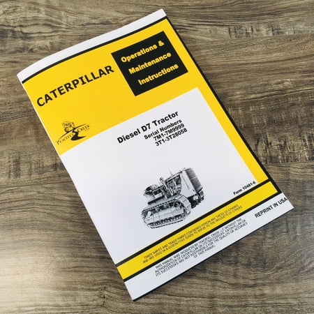 CATERPILLAR D7 DIESEL CRAWLER TRACTOR OPERATORS MANUAL OWNERS BOOK MAINTENANCE