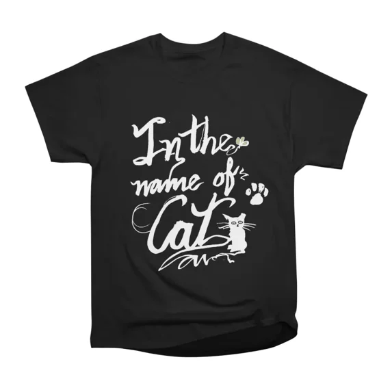 CATS CALLIGRAPHY In the name of cat T-Shirt Tee Gift For Him Merch For ...