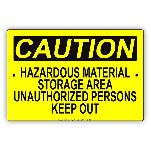 CAUTION Hazardous Material Storage Area Unauthorized Perdons Keep Out Notice Aluminum Metal 8"x12" Sign Plate