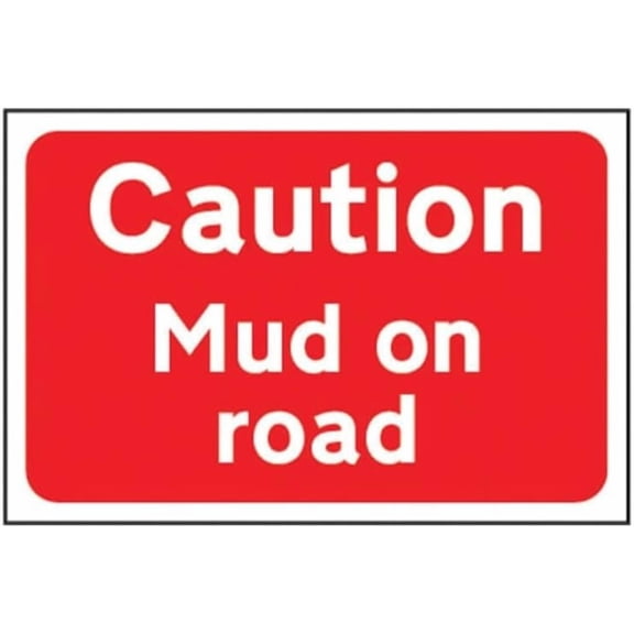 CAUTION MUD ON ROAD Site Safety Metal Sign 8x12 Inch Notice Danger Warning Caution for Outdoor & Indoor