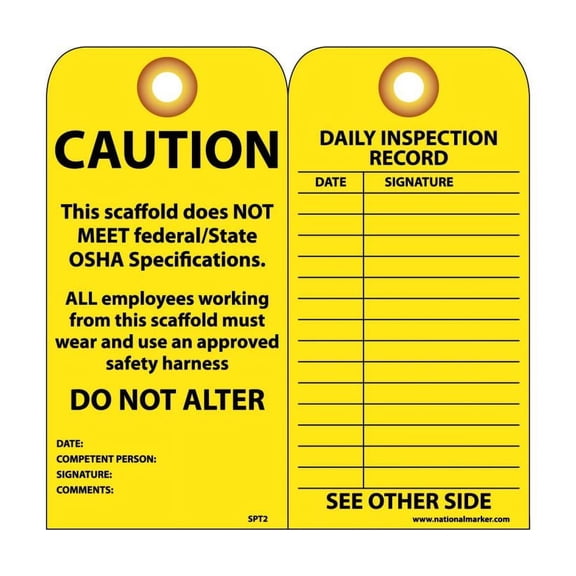 CAUTION SCAFFOLD DOES NOT MEET FEDERAL/STATE OSHA SPECS TAG