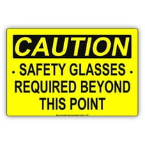CAUTION Safety Glasses Required Beyond This Point Alert Warning Notice Aluminium Metal 8"x12" Sign Plate