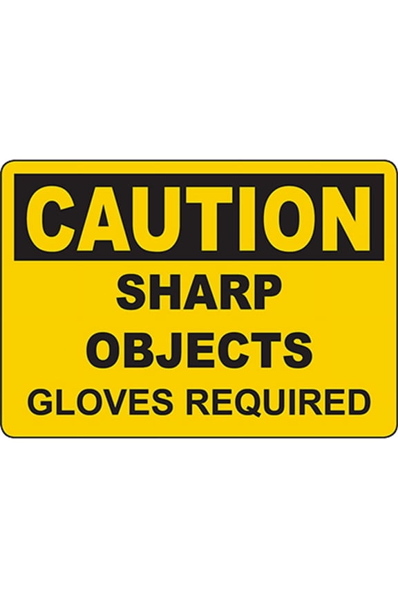 CAUTION Sharp Objects Gloves Required Sign - 772 Metal Sign 8x12 Inch Notice Danger Warning for Outdoor & Indoor