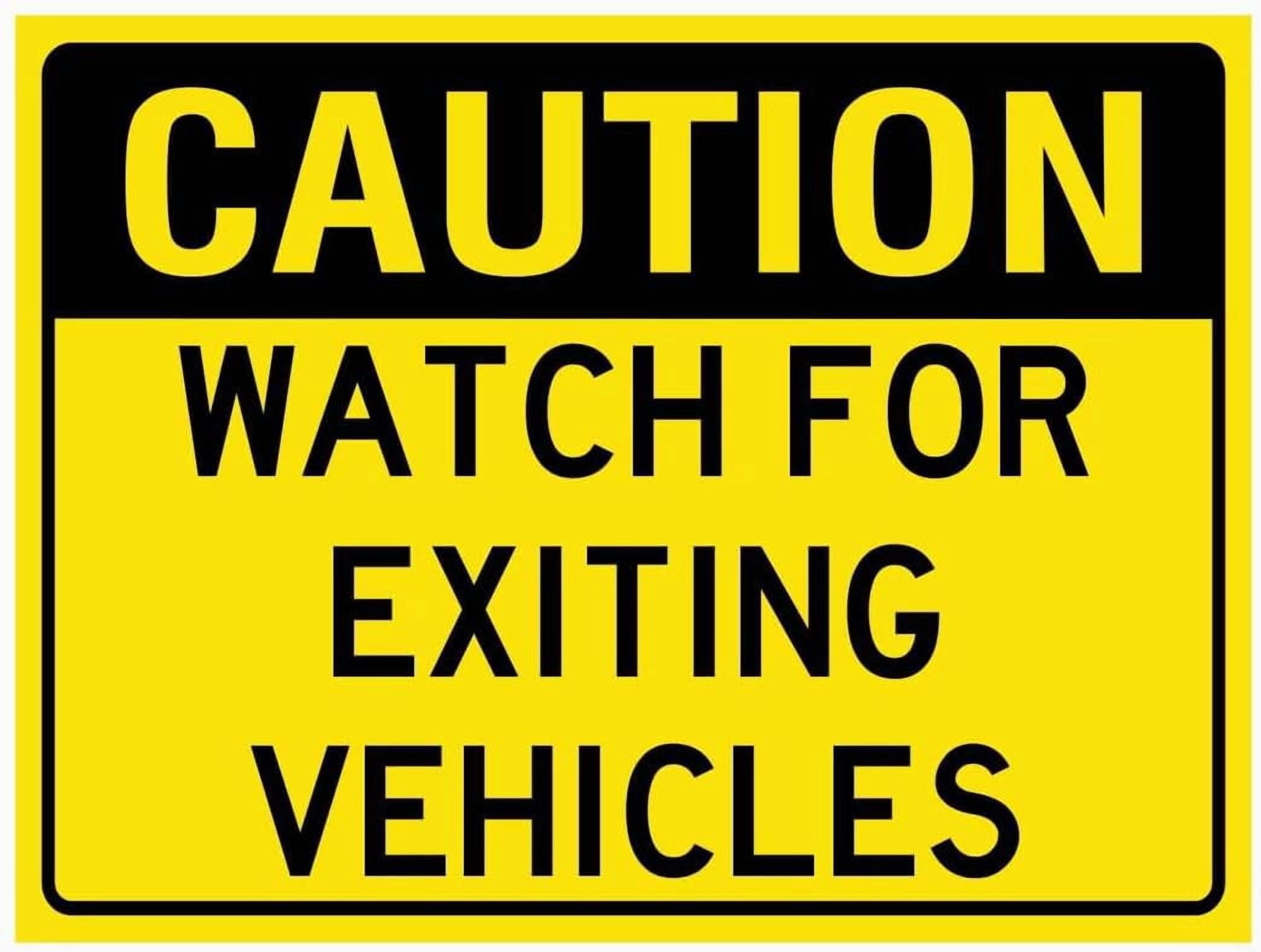 CAUTION WATCH FOR EXITING VEHICLES SIGN Metal Tin Sign 12x8 Inch ...