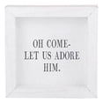 thumbnail image 1 of CB Gift 212406 6 in Square Let Us Adore Him Petite Word Board, 1 of 1