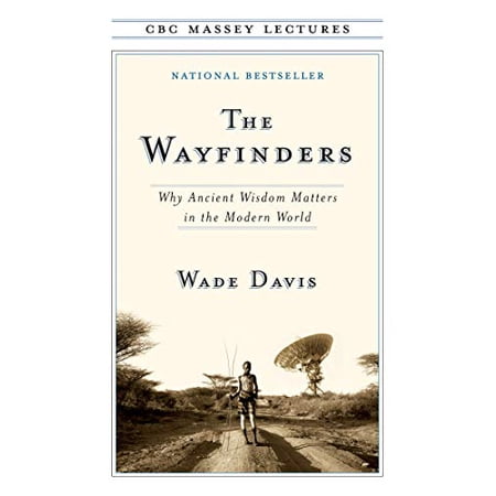 CBC Massey Lectures The Wayfinders (Paperback)