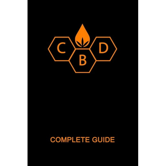 CBD Book: CBD Complete Guide Book: Ultimate CBD Oil Tutorial. Medial Researches, Practical Implications, Benefits, Side Effects, Diseases, History, Future, How to Buy, Use. Most Comprehensive CBD Hand