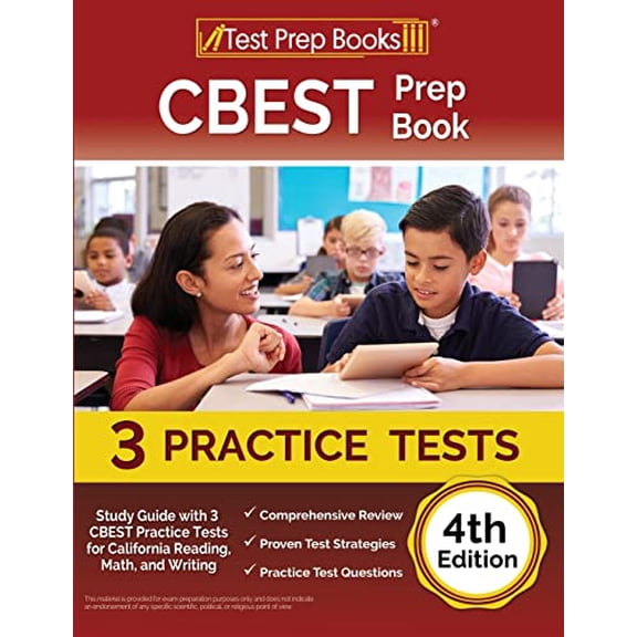 Pre-Owned CBEST Prep Book: Study Guide with 3 CBEST Practice Tests for California Reading, Math, and Writing [4th Edition] (Paperback) 1637754280 9781637754283
