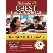 CBEST Study Guide 2025-2026 4 Practice Exams and CBEST Test Prep for California [6th Edition]