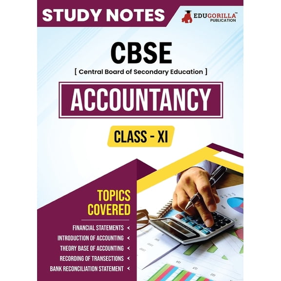 CBSE (Central Board of Secondary Education) Class XI Commerce - Accountancy Topic-wise Notes A Complete Preparation Stud, (Paperback)