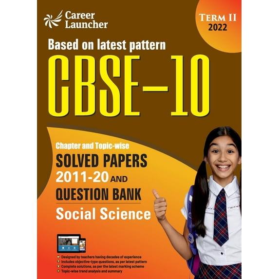 CBSE Class X 2022 - Term II: Chapter and Topic-wise Solved Papers 2011-2020 & Question Bank: Social Science, (Paperback)