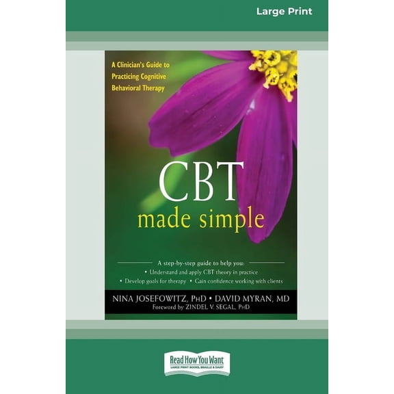CBT Made Simple: A Clinician's Guide to Practicing Cognitive Behavioral Therapy (16pt Large Print Edition), (Paperback)
