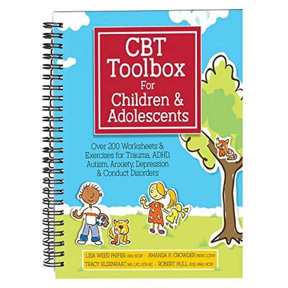 Pre-Owned CBT Toolbox for Children and Adolescents: Over 200 Worksheets & Exercises for Trauma, ADHD, Autism, Anxiety, Depression & Conduct Disorders, 9781683730750, 1683730755, Paperback, 1 edition
