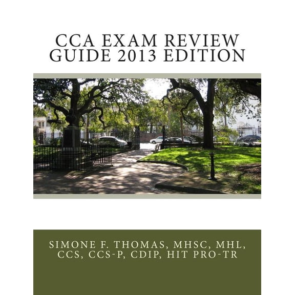 CCA Exam Review Guide 2013 Edition, (Paperback)