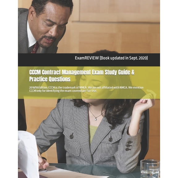 CCCM Contract Management Exam Study Guide & Practice Questions 2018/19 Edition (Paperback)