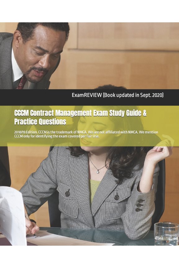 CCCM Contract Management Exam Study Guide & Practice Questions 2018/19 Edition (Paperback)