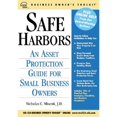 thumbnail image 1 of Pre-Owned Safe Harbors: An Asset Protection Guide for Small Business Owners (Business Owner's Toolkit series) (Paperback) 0808004123 9780808004127, 1 of 1