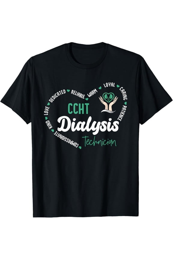 CCHT Dialysis Technician Kidney Hemodialysis Dialysis Tech T-Shirt