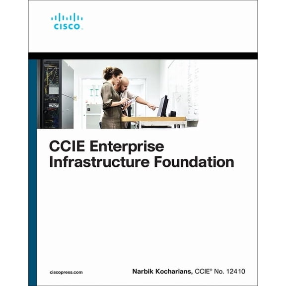 CCIE Enterprise Infrastructure Foundation, (Paperback)