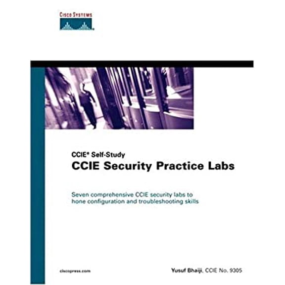 Pre-Owned Ccie Security Practice Labs: Ccie Self-Study (Hardcover) 1587051346 9781587051340
