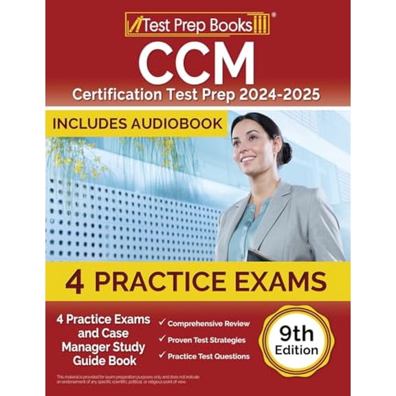 Pre-Owned CCM Certification Test Prep 2025-2026: 4 Practice Tests and Case Manager Study Guide Book [9th Edition] (Paperback) 163775681X 9781637756812