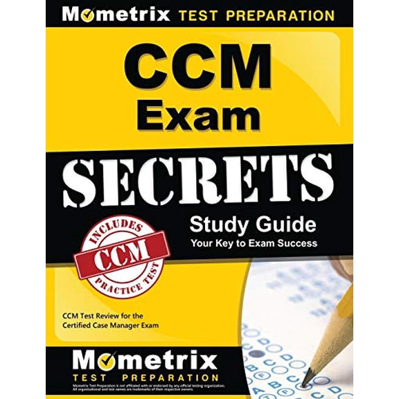 Pre-Owned CCM Exam Secrets Study Guide: CCM Test Review for the Certified Case Manager Exam (Paperback) 1609712609 9781609712600