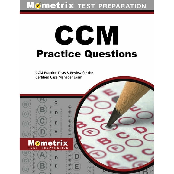 CCM Practice Questions: CCM Practice Tests & Exam Review for the Certified Case Manager Exam (Paperback)