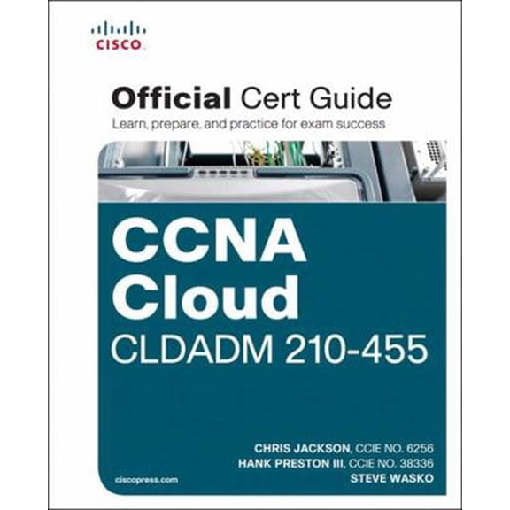 Pre-Owned CCNA Cloud CLDADM 210-455 Official Cert Guide (Hardcover) 1587144530 9781587144530