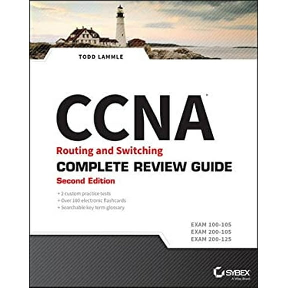 Pre-Owned CCNA Routing and Switching Complete Review Guide: Exam 100-105, Exam 200-105, Exam 200-125 (Paperback) 1119288363 9781119288367